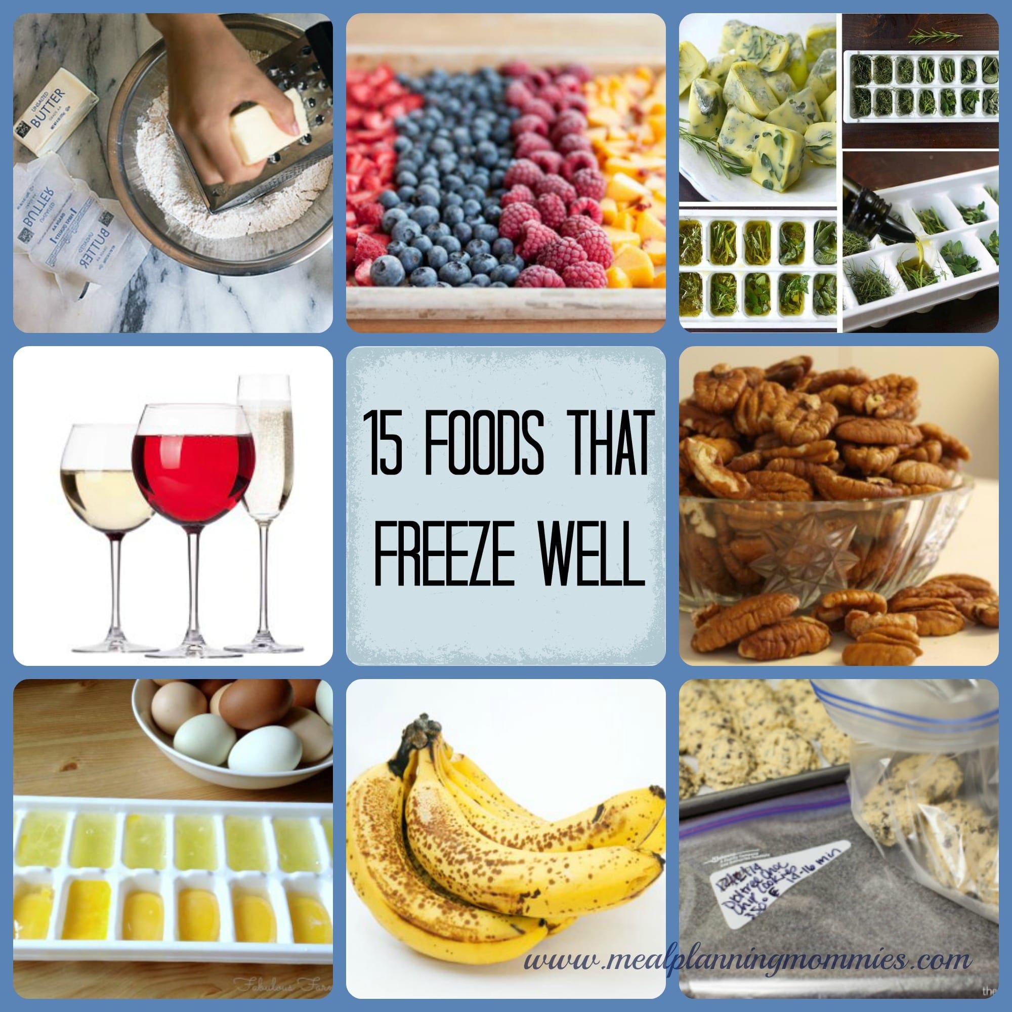 15 foods that freeze well