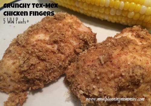 weight watcher crunchy tex-mex chicken fingers Meal Planning Mommies