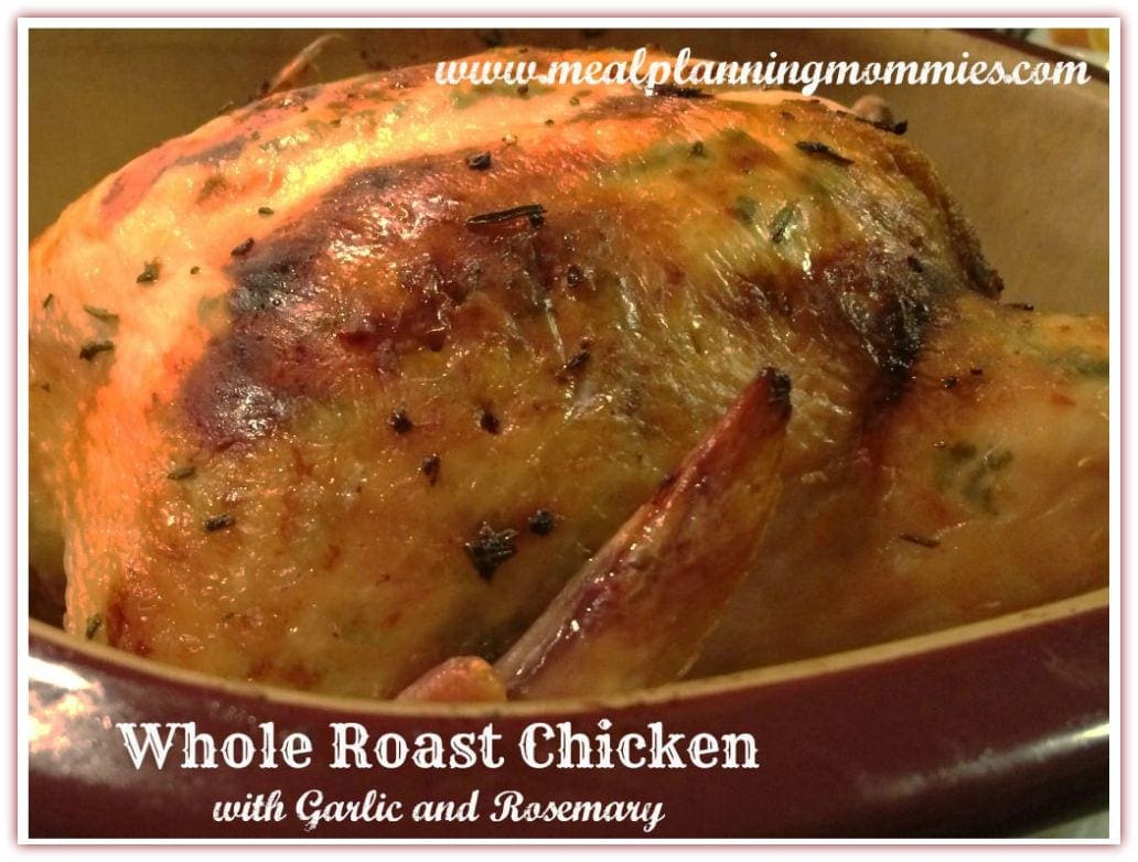 Roasted chicken with garlic and rosemary-Meal Planning Mommies