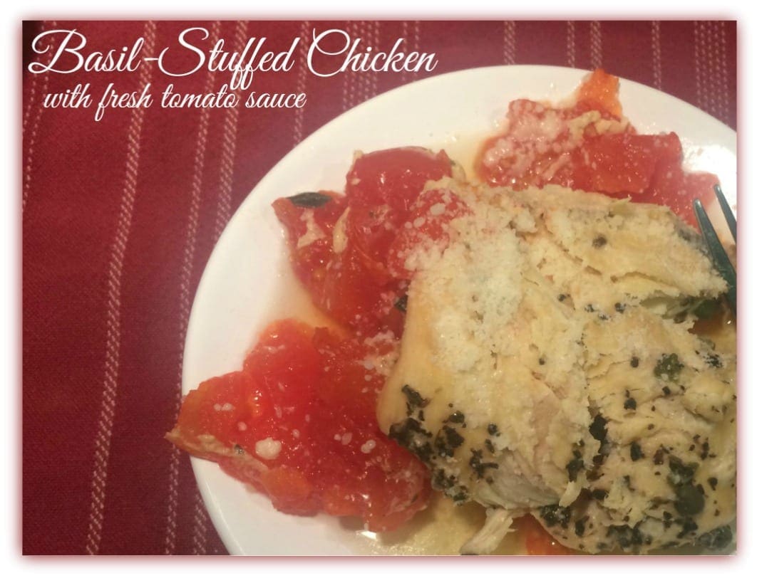 Basil stuffed chicken with fresh tomato sauce-Meal Planning Mommies