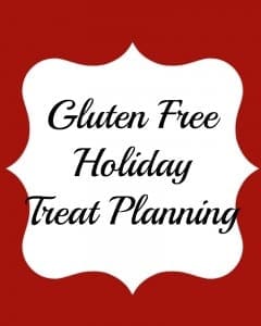 gf holiday treat planning
