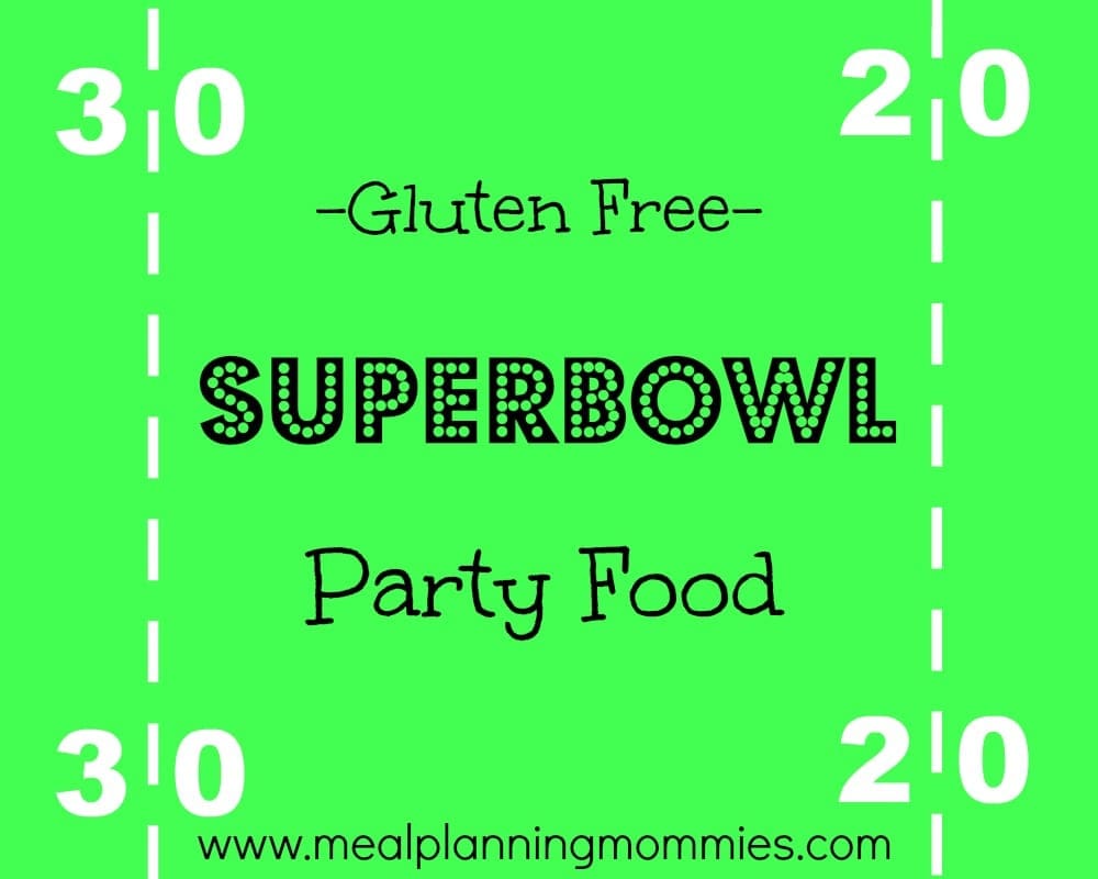 Gluten Free Superbowl Party Food